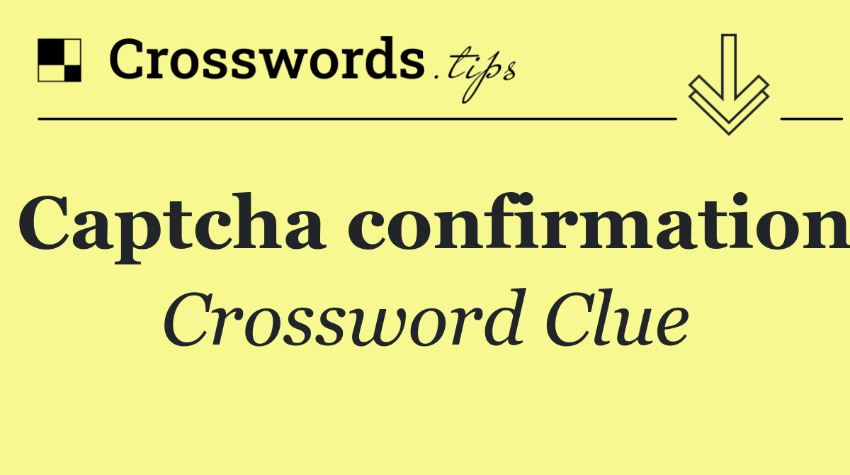 Captcha confirmation