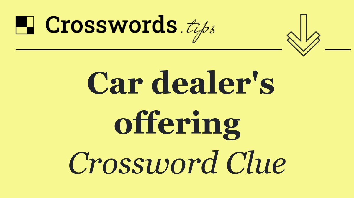 Car dealer's offering