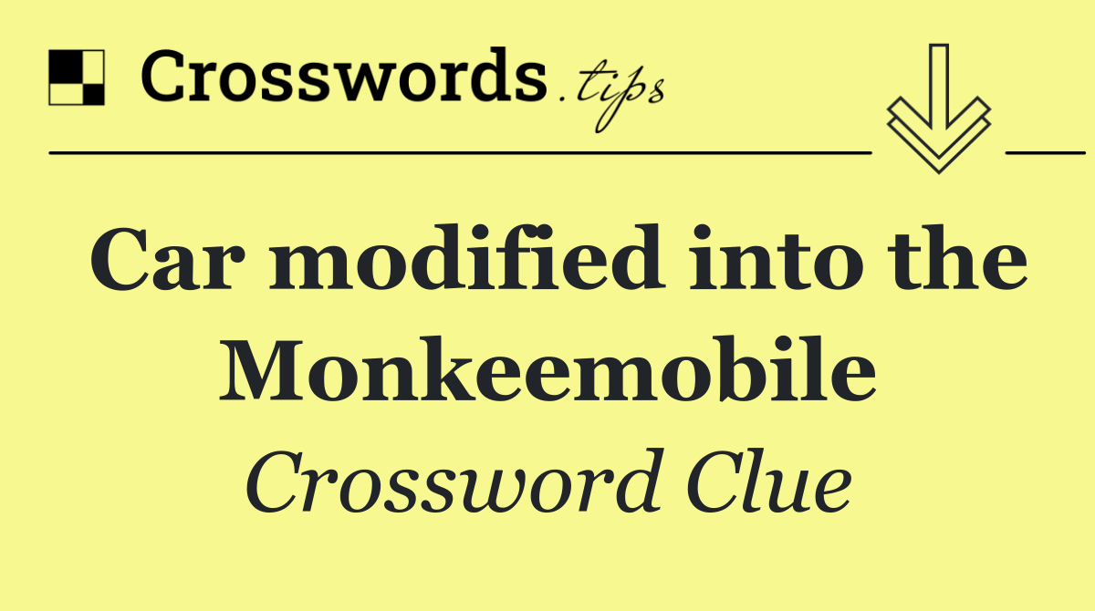 Car modified into the Monkeemobile