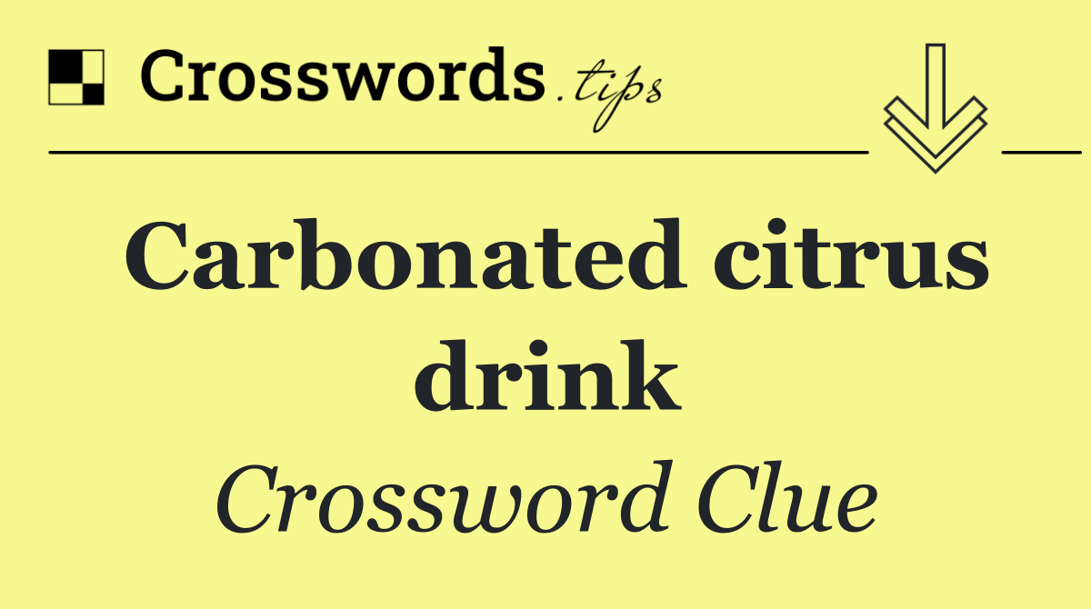 Carbonated citrus drink