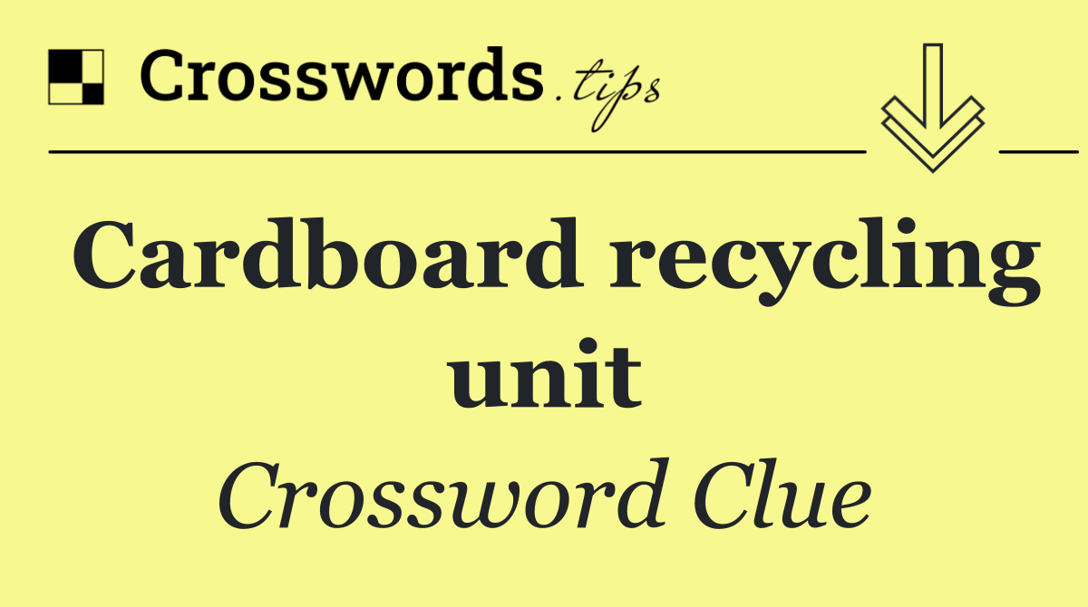 Cardboard recycling unit
