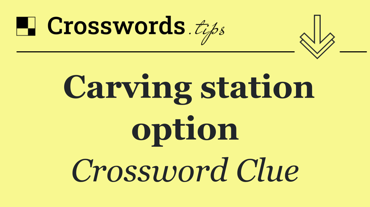 Carving station option