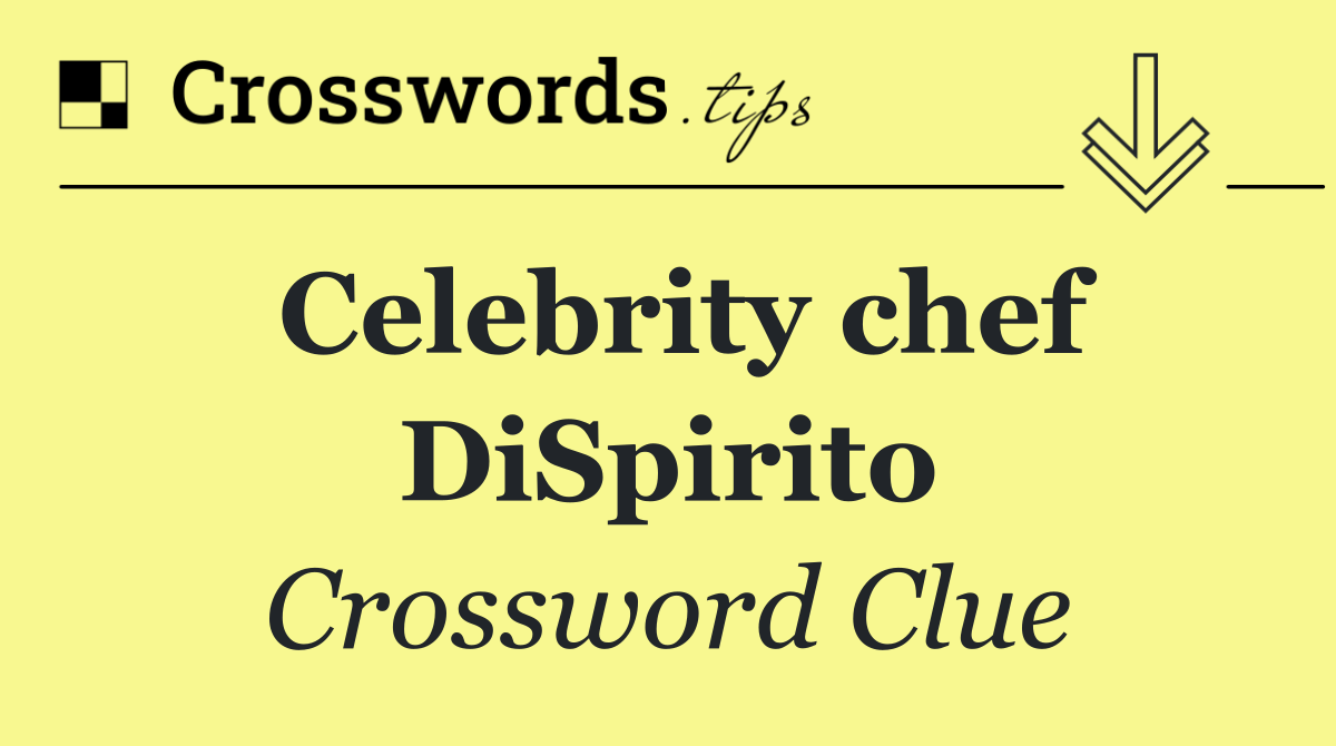 Celebrity chef DiSpirito