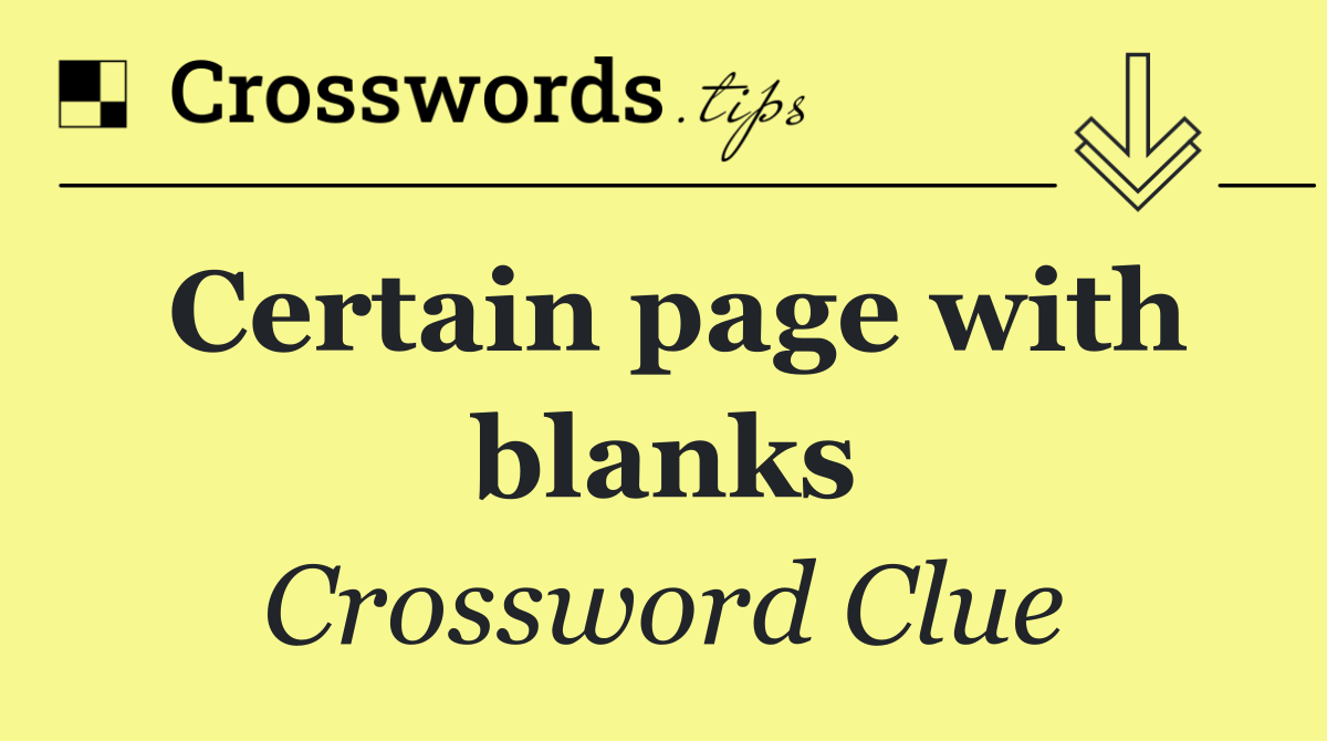 Certain page with blanks
