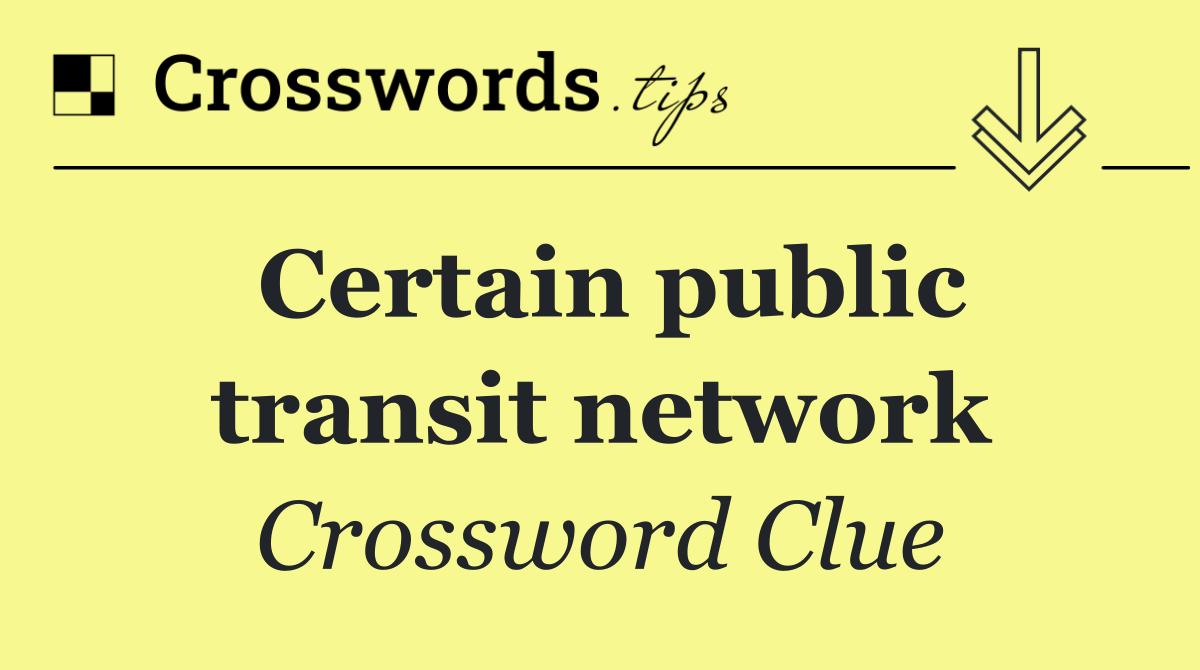 Certain public transit network