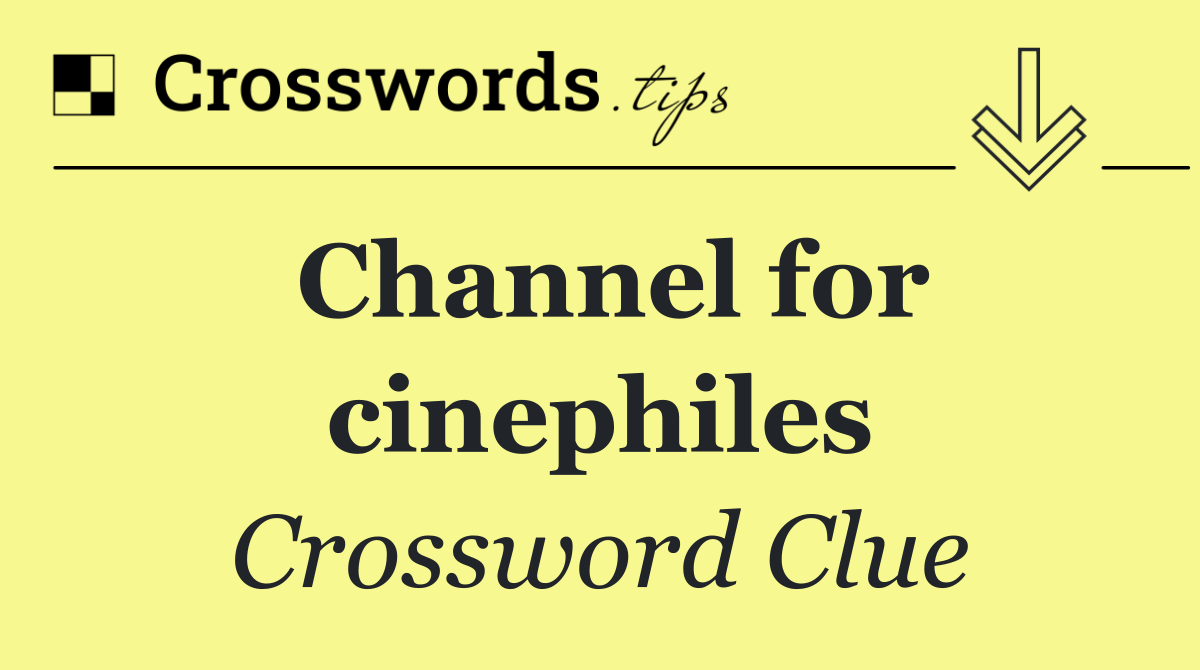 Channel for cinephiles