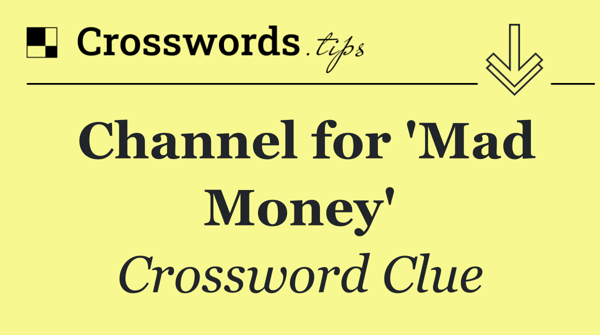 Channel for 'Mad Money'