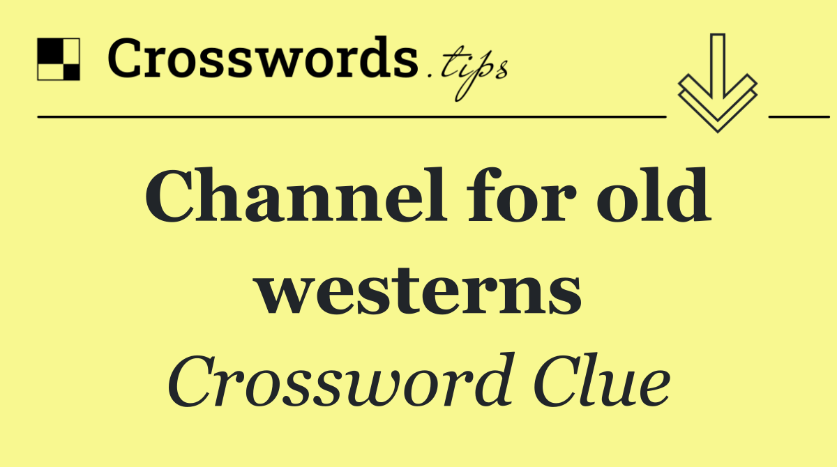 Channel for old westerns