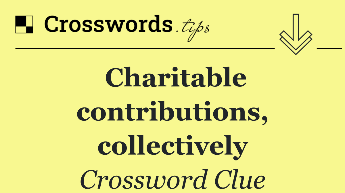Charitable contributions, collectively
