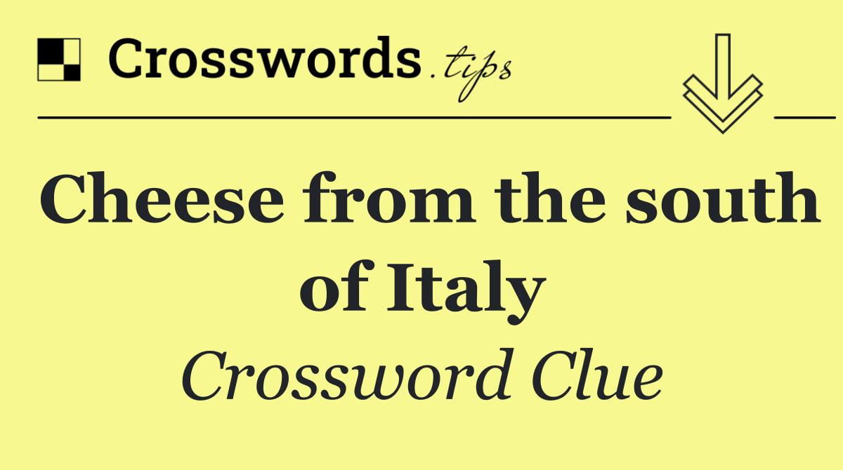 Cheese from the south of Italy