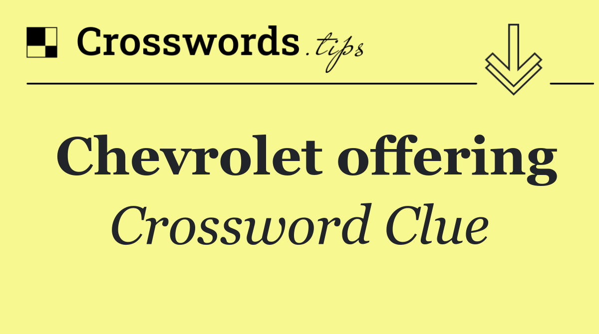 Chevrolet offering