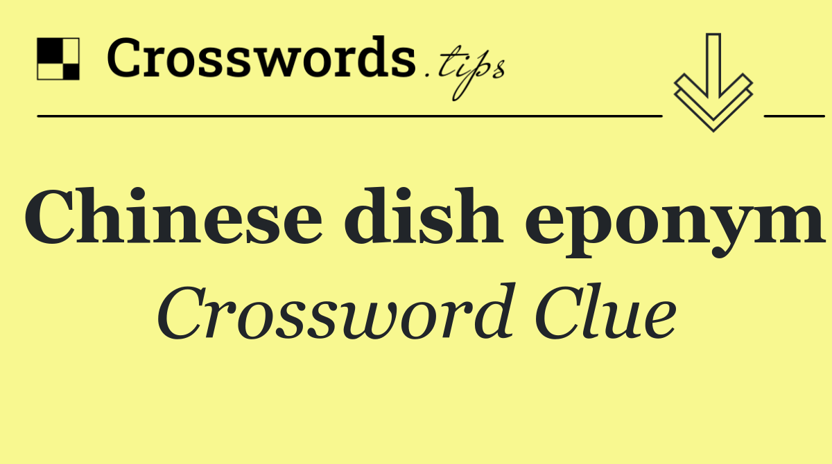 Chinese dish eponym