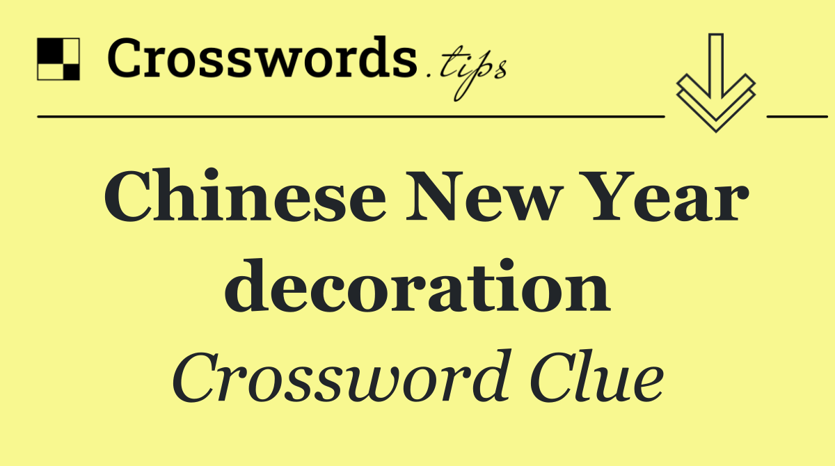 Chinese New Year decoration