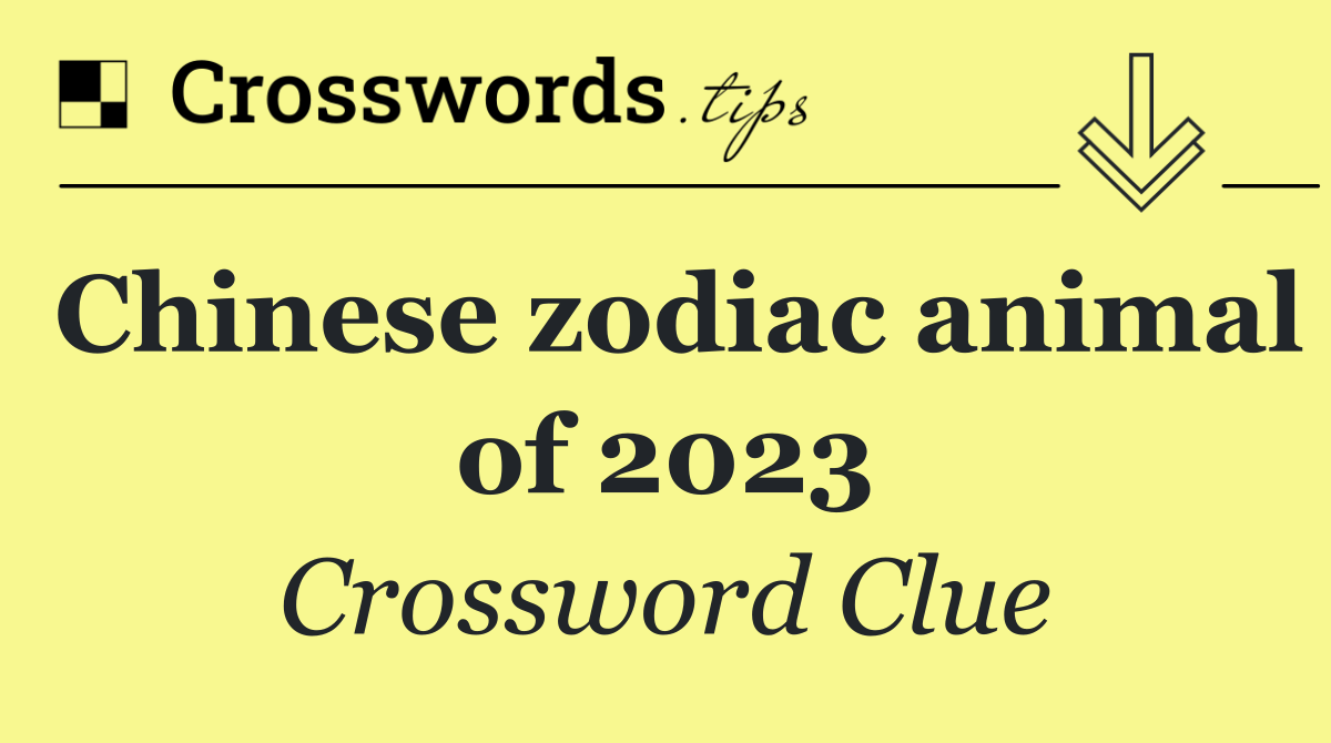 Chinese zodiac animal of 2023
