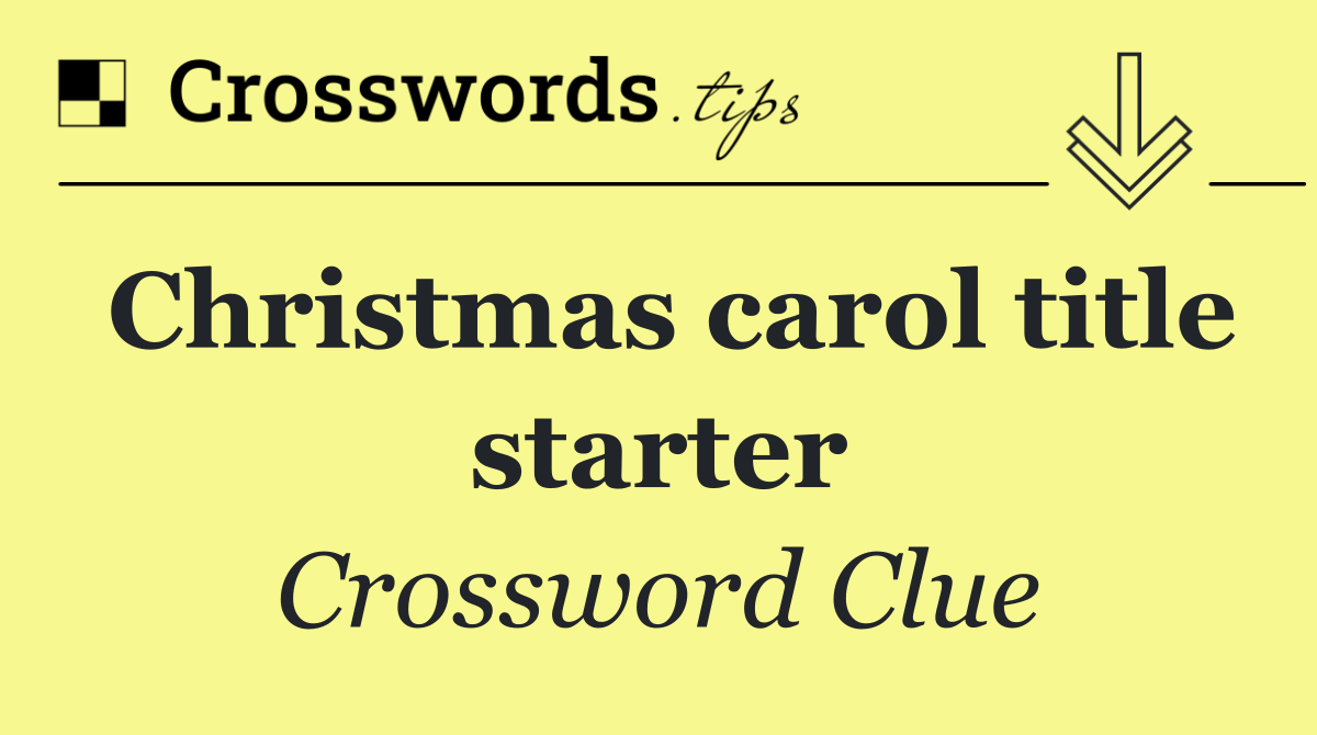 Christmas carol title starter
