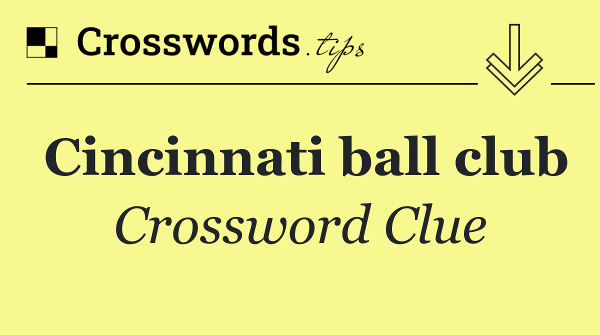 Cincinnati ball club
