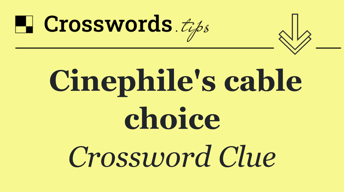 Cinephile's cable choice