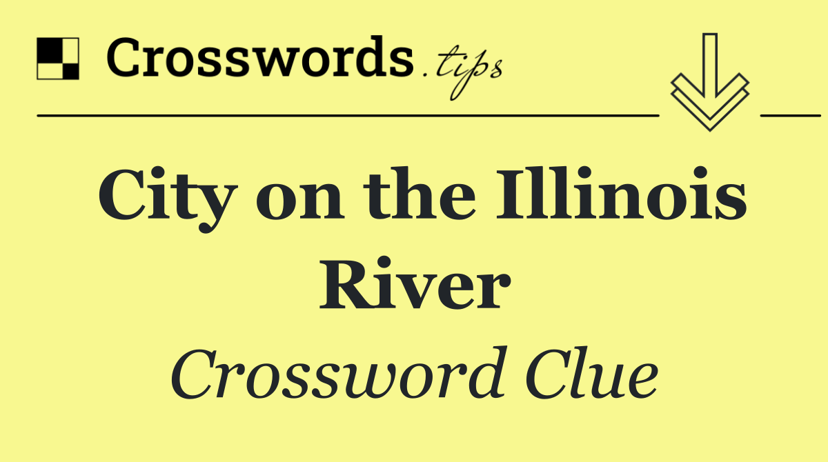 City on the Illinois River