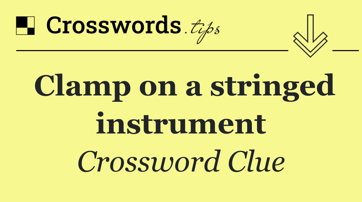 Clamp on a stringed instrument