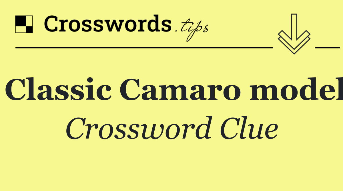 Classic Camaro model