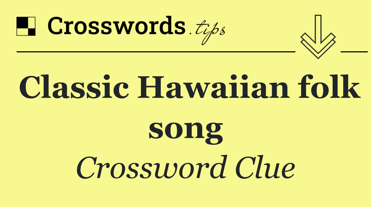 Classic Hawaiian folk song