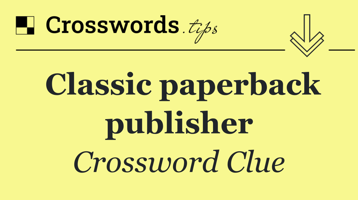 Classic paperback publisher