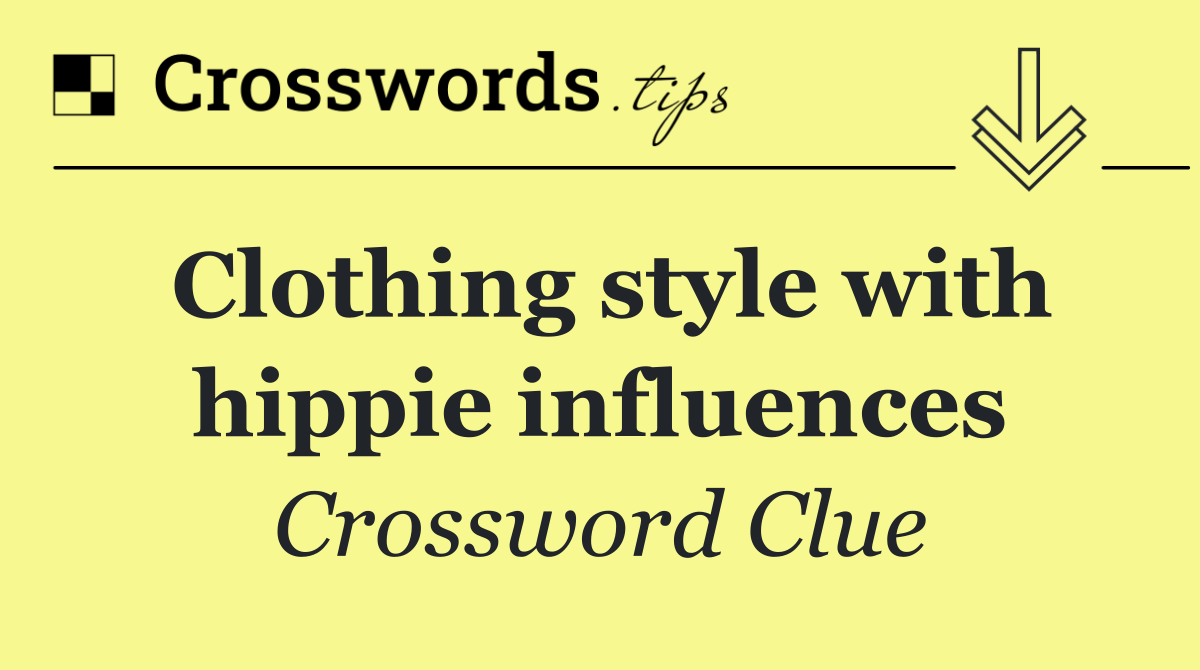 Clothing style with hippie influences