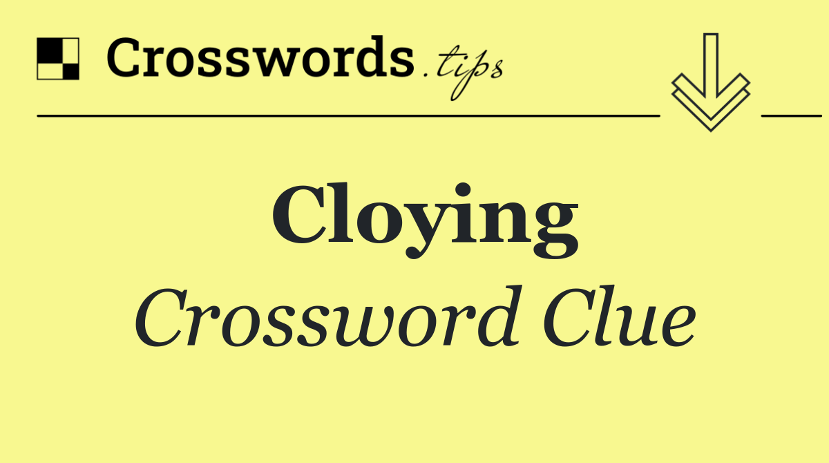 Cloying