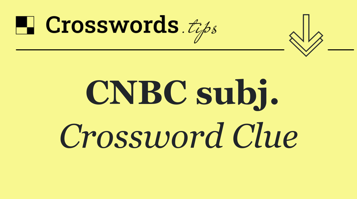 CNBC subj.