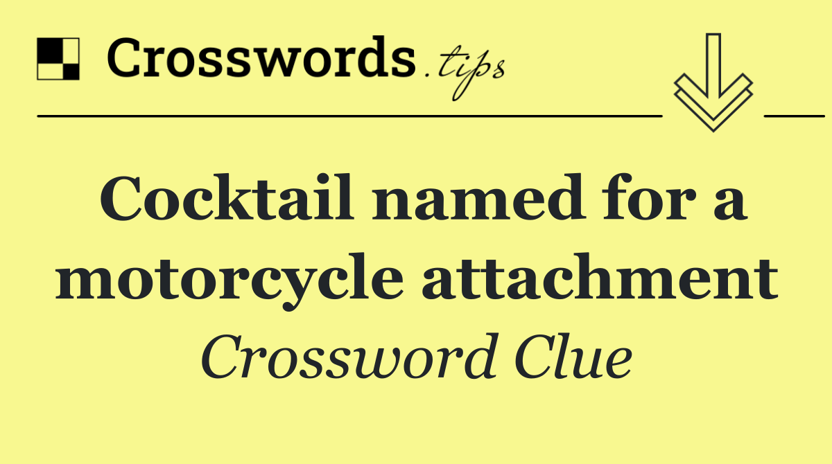 Cocktail named for a motorcycle attachment