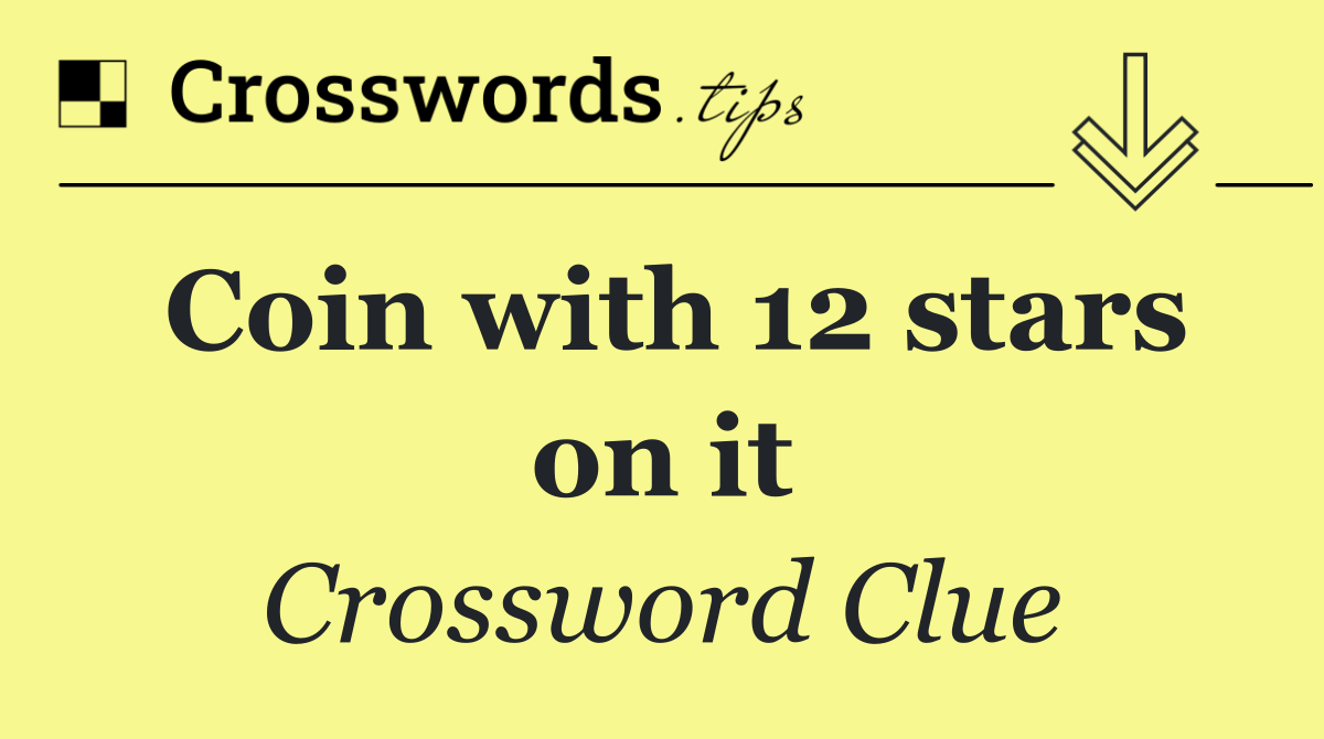 Coin with 12 stars on it