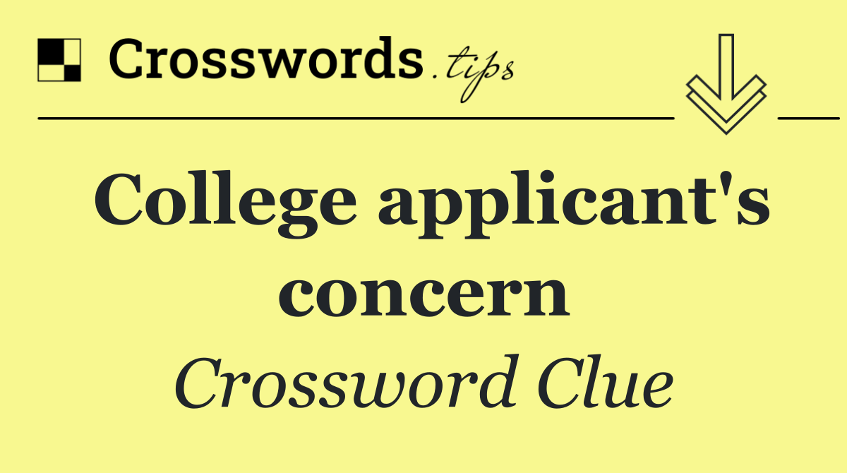 College applicant's concern