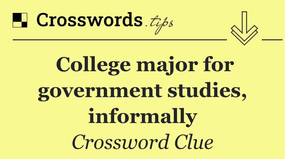 College major for government studies, informally