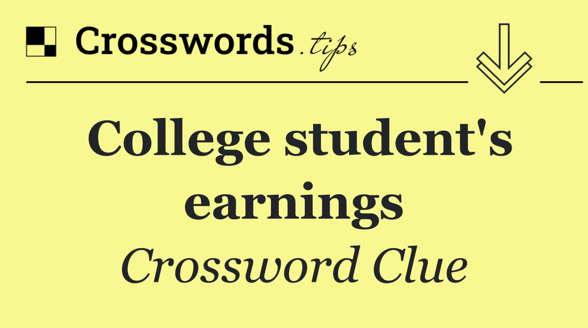College student's earnings
