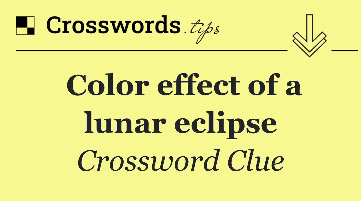 Color effect of a lunar eclipse