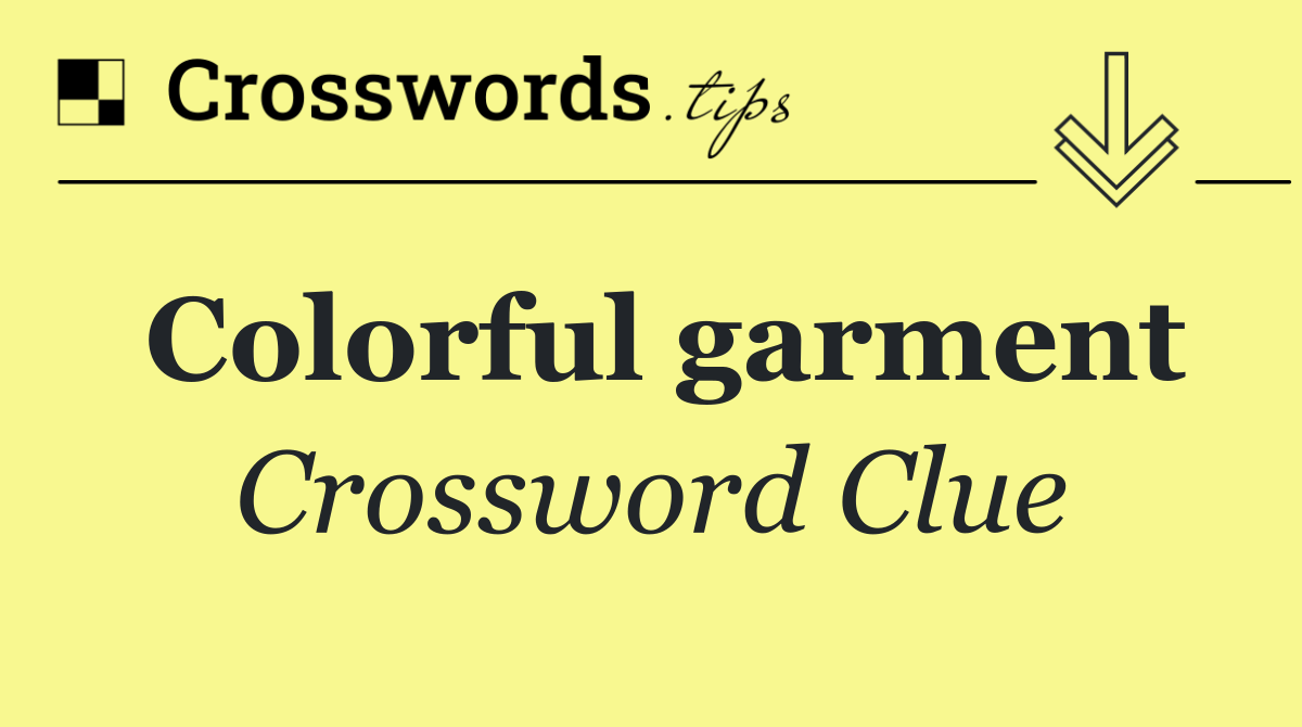 Colorful garment