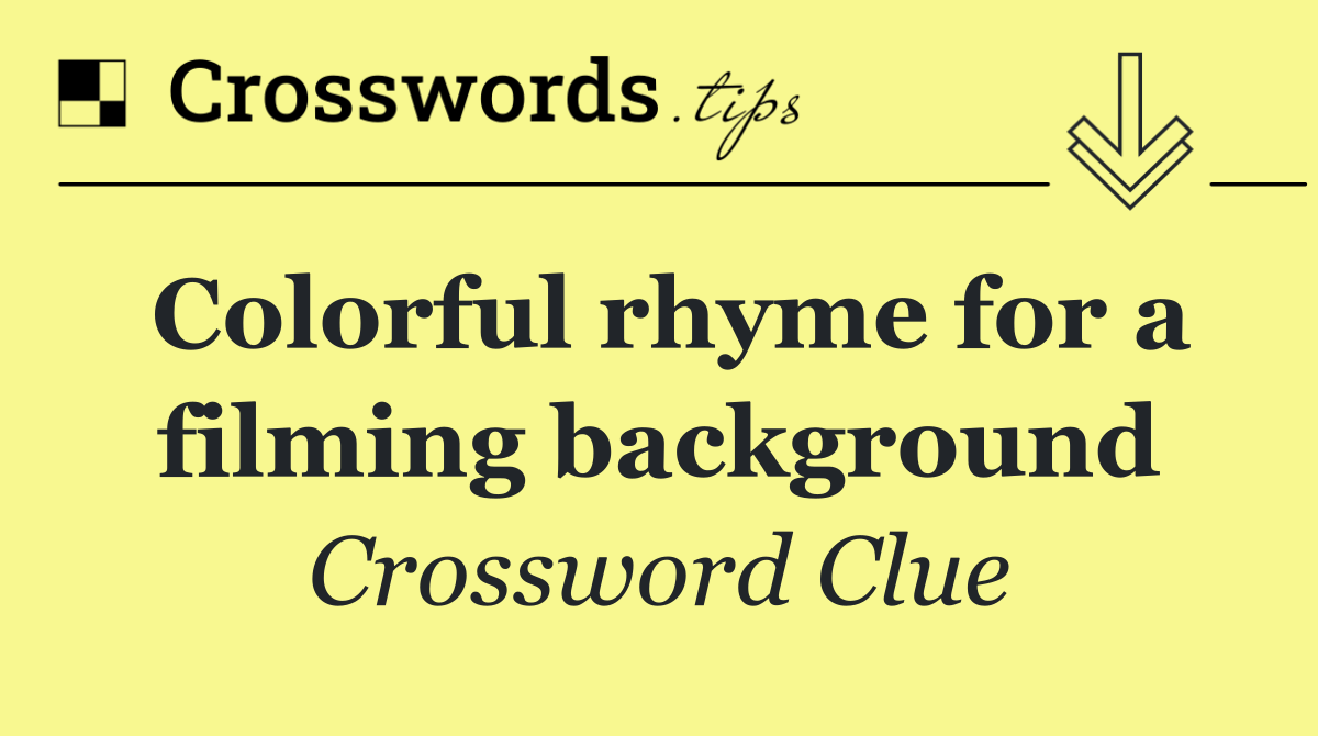 Colorful rhyme for a filming background
