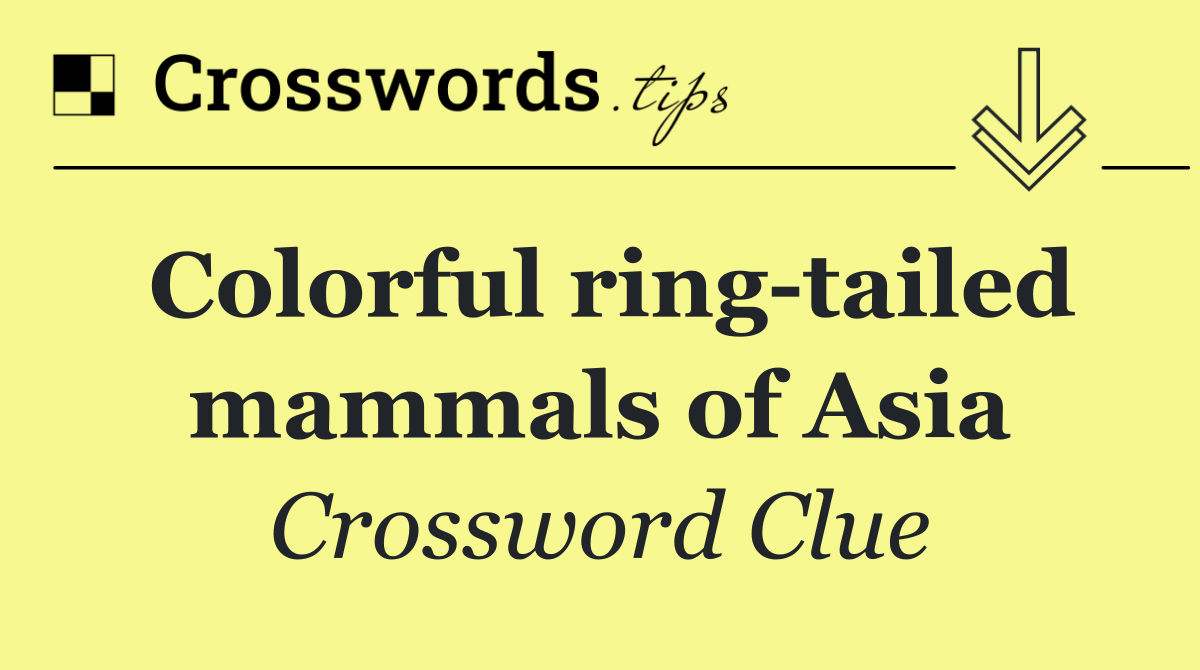 Colorful ring tailed mammals of Asia