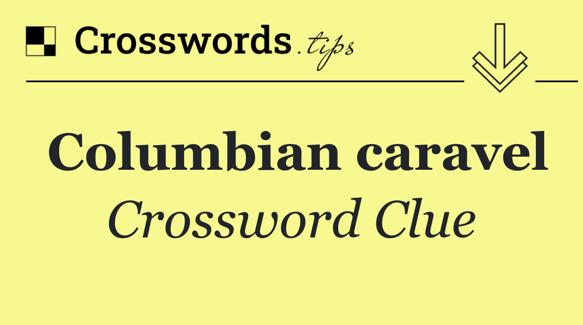 Columbian caravel