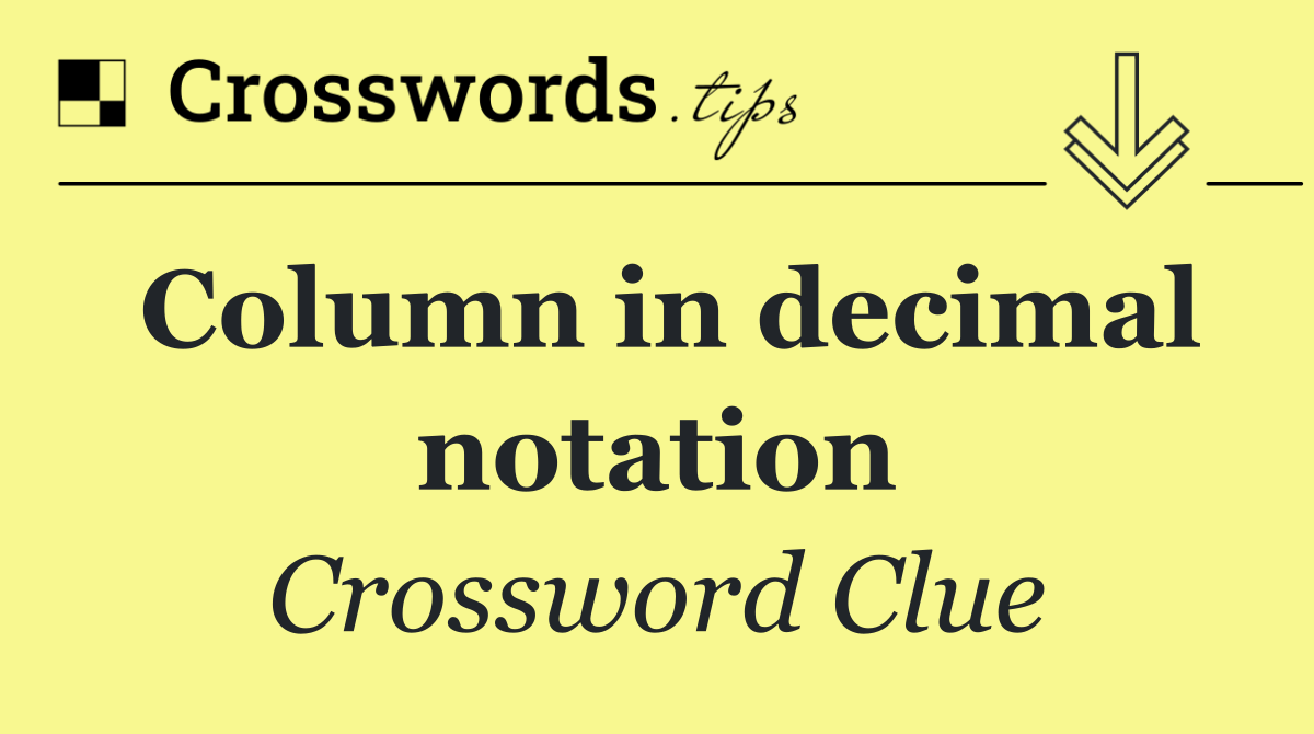 Column in decimal notation
