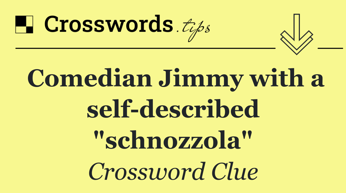 Comedian Jimmy with a self described "schnozzola"