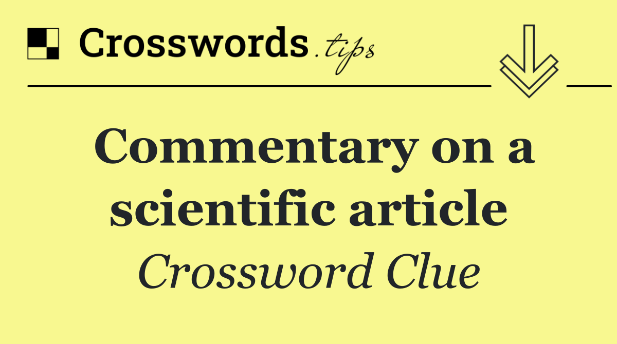 Commentary on a scientific article