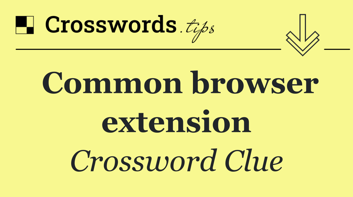 Common browser extension