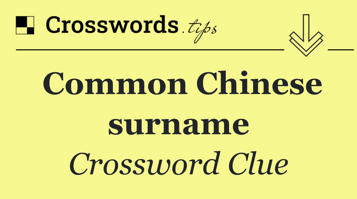 Common Chinese surname