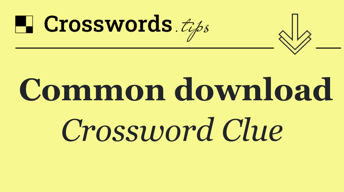 Common download