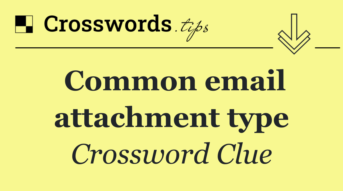 Common email attachment type