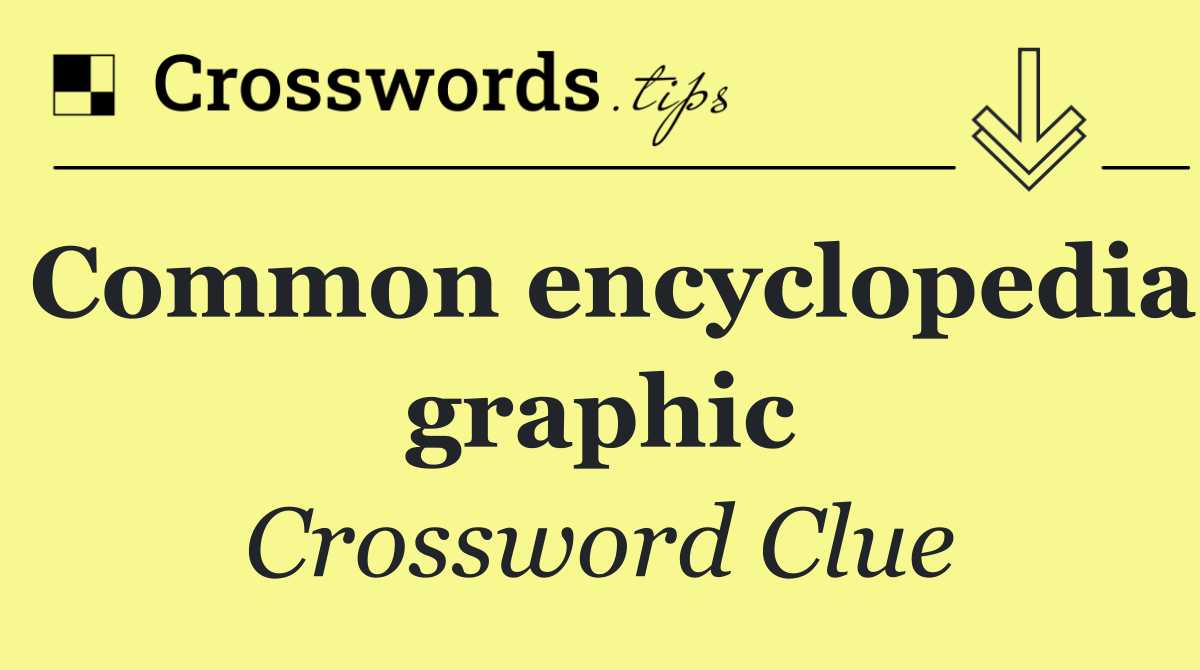 Common encyclopedia graphic