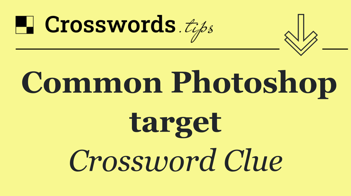 Common Photoshop target