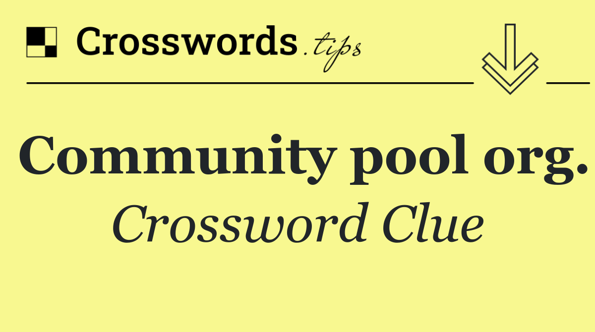 Community pool org.