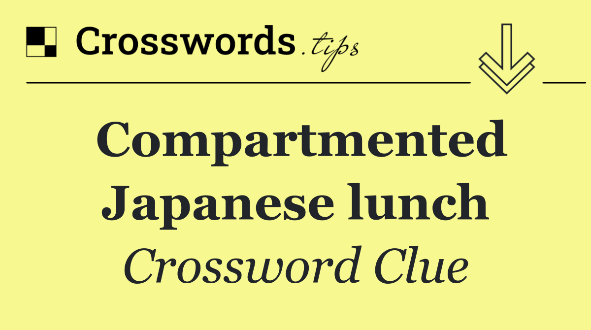 Compartmented Japanese lunch